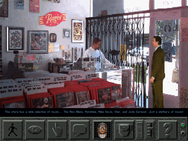 Daryl F. Gates Police Quest: Open Season (DOS) screenshot: Cher? Judy Garland? Something shady must be going on in this record store...