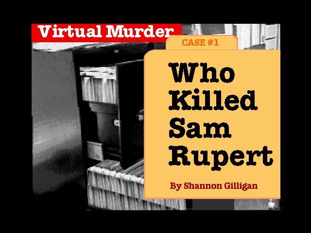 Who Killed Sam Rupert: Virtual Murder 1 (Windows 3.x) screenshot: Title screen