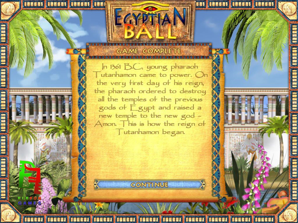Egyptian Ball (Windows) screenshot: Why you were doing all that. ;p