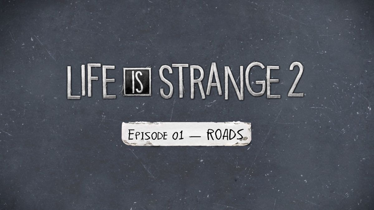 Life Is Strange 2: Episode 1 (PlayStation 4) screenshot: Episode 1 end title