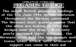 Offensive (DOS) screenshot: The first level is Operation Overlord: Pegasus Bridge, the following screenshots are played as the German forces