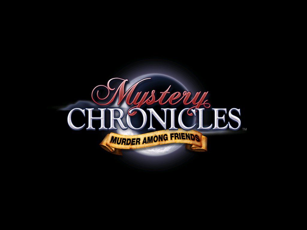 Windows friends. Игра Mystery Chronicles любви. Мистические Chronicles убийство. Mystery Chronicles. Предательства любви. Мистические хроники игра обложка.