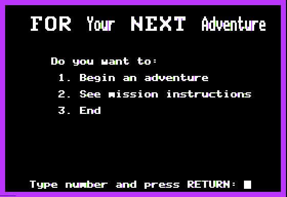 FOR your NEXT Adventure (Apple II) screenshot: Main Menu