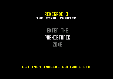 Renegade III: The Final Chapter (Amstrad CPC) screenshot: Entering the prehistoric zone.