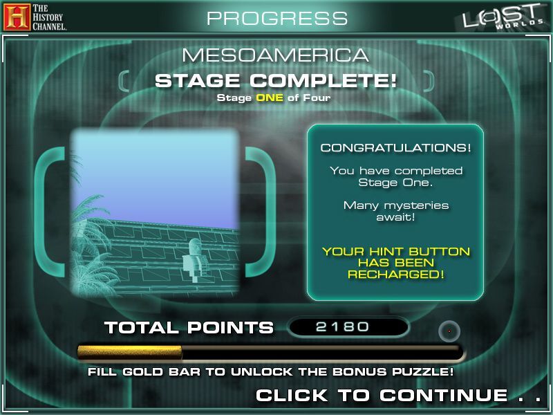 The History Channel: Lost Worlds (Macintosh) screenshot: Stage One Complete