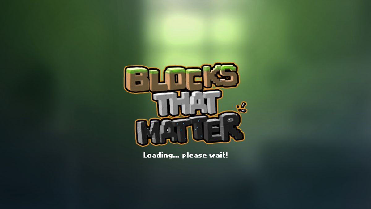 Blocks That Matter (Windows) screenshot: Loading screen