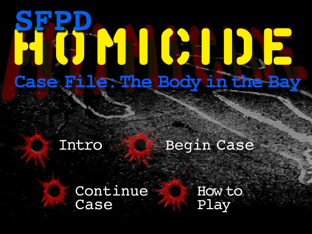 SFPD Homicide / Case File: The Body in the Bay (Windows) screenshot: Title screen and main menu
