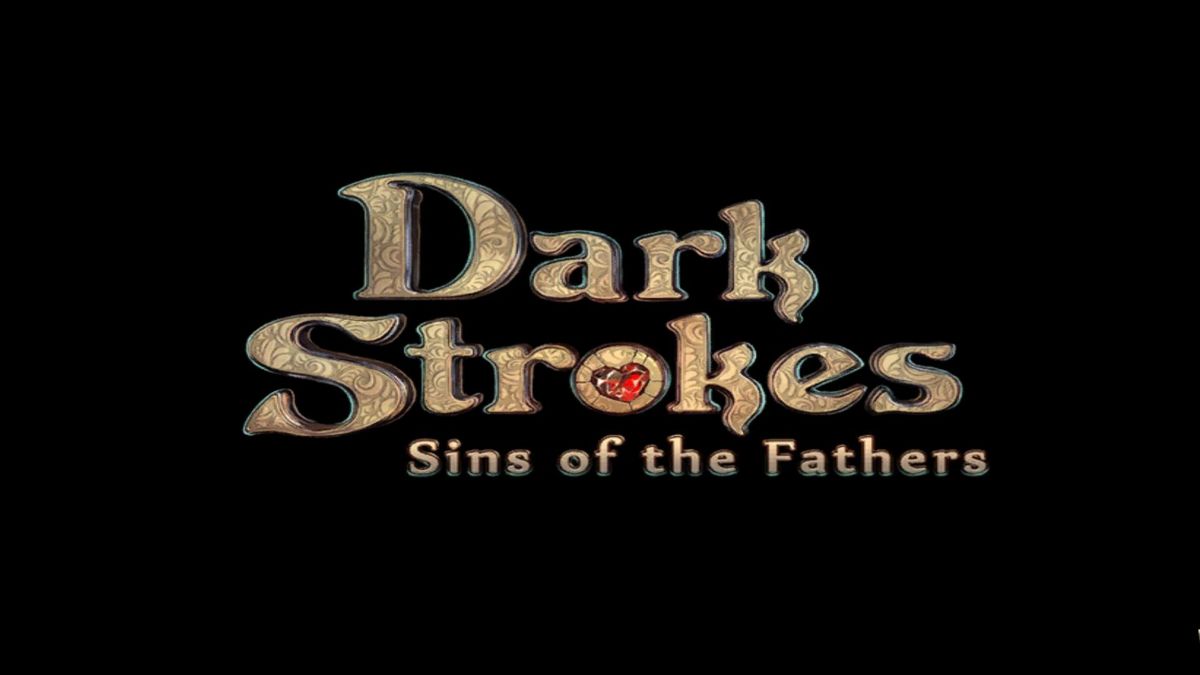 Dark Strokes: Sins of the Fathers (Windows) screenshot: Title