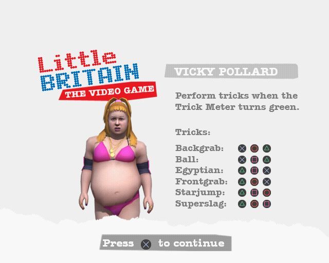 Little Britain: The Video Game (PlayStation 2) screenshot: In Vicky's game the player must guide the roller skating teenage mum through the park collecting CDs for her party. Performing tricks is optional