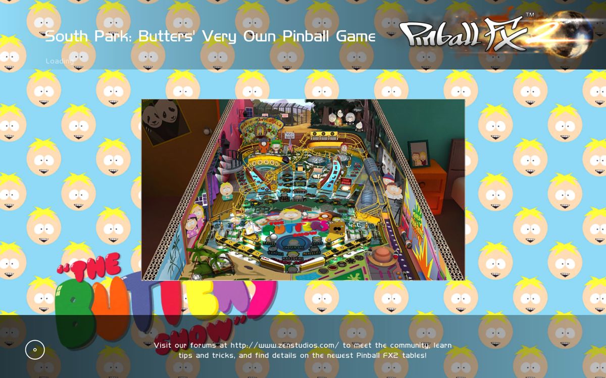 Zen Pinball 2: South Park Pinball (Windows) screenshot: <i>Butters' Very Own Pinball Game</i> - Loading screen
