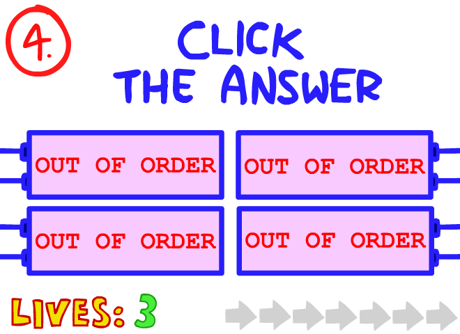 The Impossible Quiz (Browser) screenshot: Question 4. They're getting tricky.