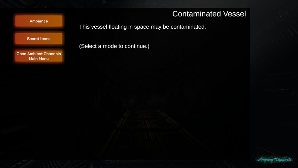 Ambient Channels: Desolate Space - Contaminated Vessel (Windows) screenshot: There are two options, the Ambience option in which the game flies around the spaceship in either contaminated or pre-contaminated state, or the secret object hunt