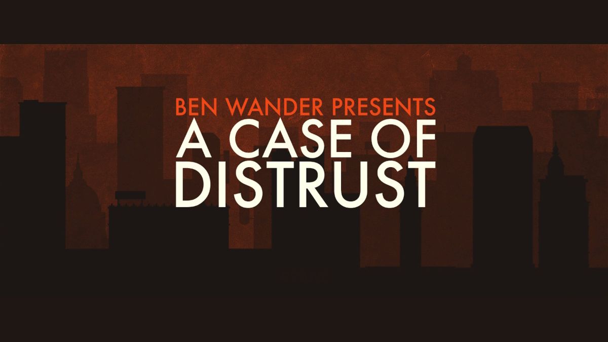 A Case of Distrust (Nintendo Switch) screenshot: Main title