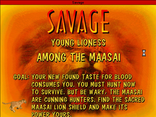 Savage: The Ultimate Quest for Survival (Windows 3.x) screenshot: Level three, Young Lioness among the Maasai.