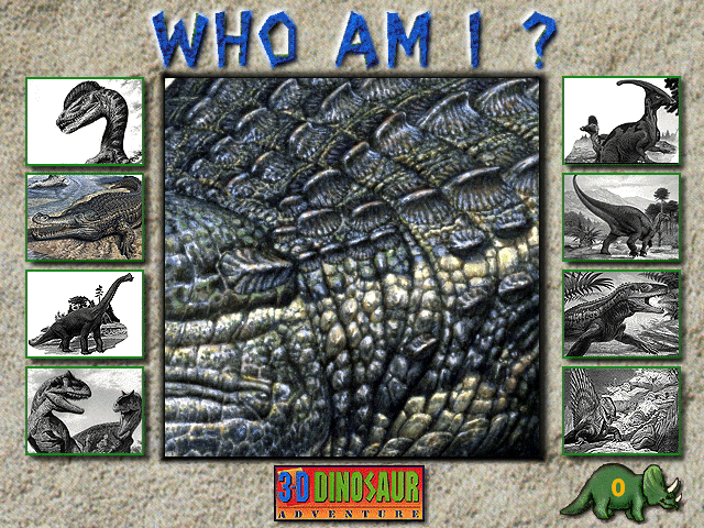 3-D Dinosaur Adventure: Anniversary Edition (Windows 3.x) screenshot: <i>Who Am I ?</i>: The player has to choose the correct dinosaur based on an image snippet