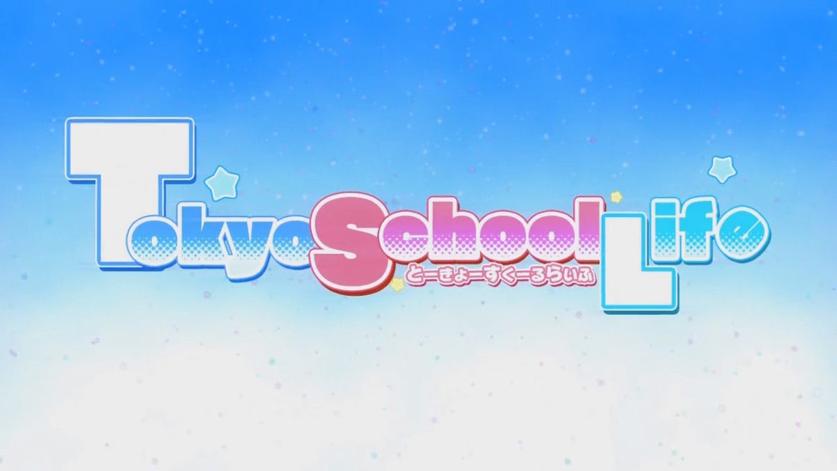 Tokyo School Life (Nintendo Switch) screenshot: Opening title