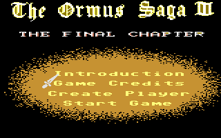 The Ormus Saga III: The Final Chapter (Commodore 64) screenshot: Main Menu.