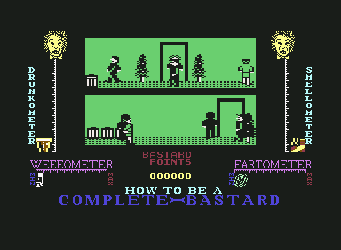 How to be a Complete Bastard (Commodore 64) screenshot: The so-called "Gameplay"