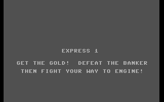 Express Raider (Commodore 64) screenshot: Get ready for stage one