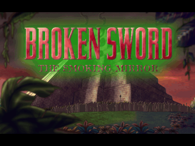 Broken Sword: The Smoking Mirror (Windows) screenshot: Main Title