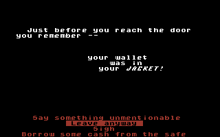 Intrigue! (Commodore 64) screenshot: Drat, I lost my wallet...