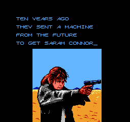 Terminator 2: Judgment Day (NES) screenshot: Ten years ago, a Terminator tried to kill Sarah Connor