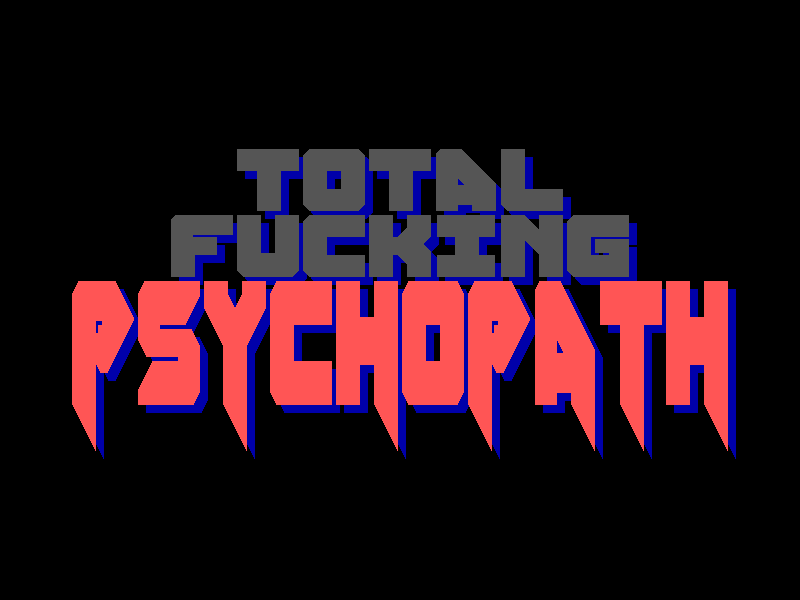 Total Fucking Psychopath (Windows) screenshot: Title screen