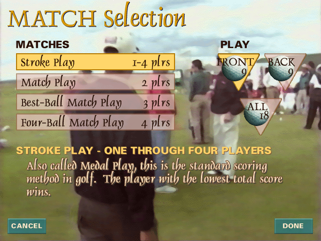British Open Championship Golf (Windows) screenshot: Match menu. Set up a specific kind of match, and pick a set of holes to play.