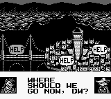 Disney's Darkwing Duck (Game Boy) screenshot: Where should we go?