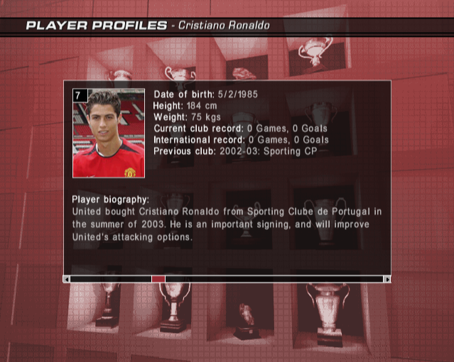 Club Football: 2003/04 Season (PlayStation 2) screenshot: The Trophy Room is accessed from the main menu<br>No trophies yet but the player profiles for all the squad are available. <br><br>Manchester United game