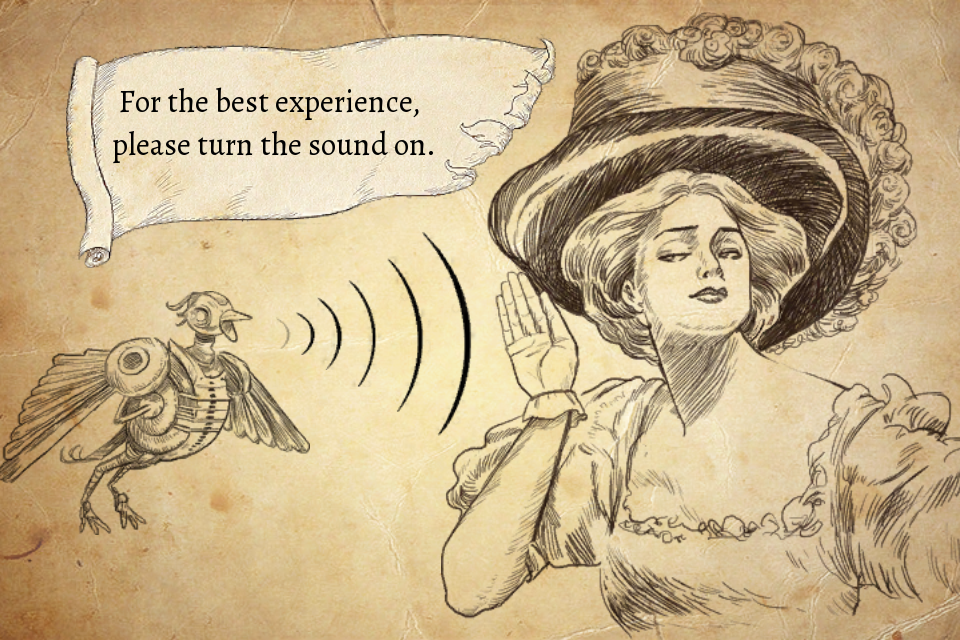 Clockwork Tales: Of Glass and Ink (Collector's Edition) (iPhone) screenshot: They suggest you play with sound on