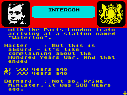 Yes Prime Minister: The Computer Game (ZX Spectrum) screenshot: Of war, we don't speak anymore