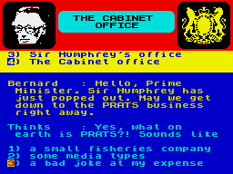 Yes Prime Minister: The Computer Game (ZX Spectrum) screenshot: I'd say a small fisheries company