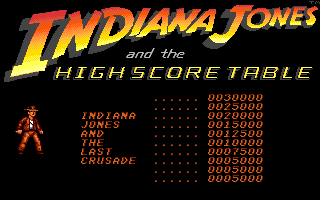 Indiana Jones and the Last Crusade: The Action Game (Amiga) screenshot: High score table.