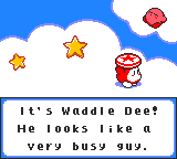 Kirby Tilt 'n' Tumble (Game Boy Color) screenshot: Kirby notices Waddle Dee