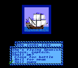 Sid Meier's Pirates! (NES) screenshot: What shall we do with this Galleon?
