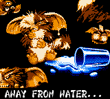 Gremlins: Unleashed (Game Boy Color) screenshot: One of the rules: Keep Gizmo away from water...