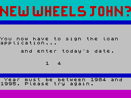 New Wheels John? (ZX Spectrum) screenshot: Unsurprisingly this isn't millennium-ready