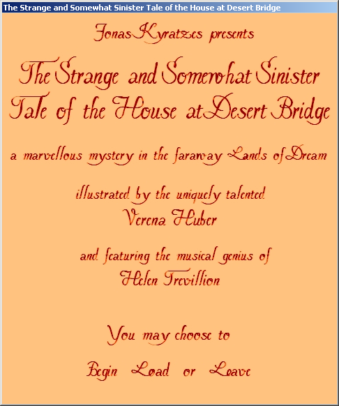 The Strange and Somewhat Sinister Tale of the House at Desert Bridge (Windows) screenshot: Title screen