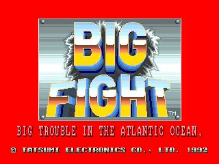 Big Fight (Arcade) screenshot: Other title screen with subtitle