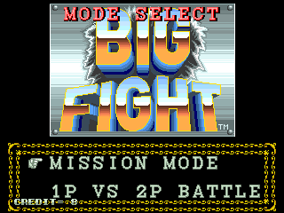 Big Fight (Arcade) screenshot: Mission mode or 1P vs 2P Battle