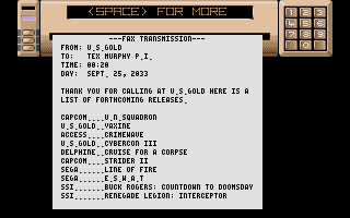 Mean Streets (Atari ST) screenshot: After visiting US GOLD, I got this fax full of shameless plugs for other US GOLD games.
