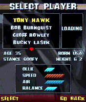 <small>Tony Hawk's Pro Skater (N-Gage) screenshot:</small><br> Choose one of the licensed 'athletes' to play.