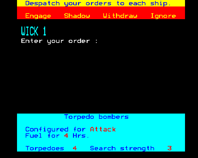 Bismarck: Death of a Battleship (BBC Micro) screenshot: Here's were we can enter attack orders