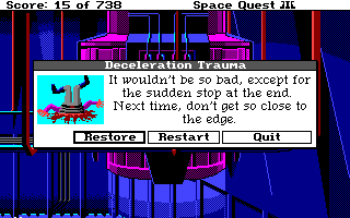 Space Quest III: The Pirates of Pestulon (Amiga) screenshot: Deceleration Trauma.You are dead.