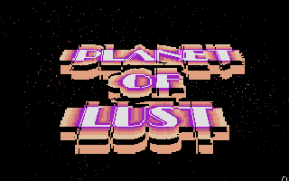 Planet of Lust (Atari ST) screenshot: Title screen