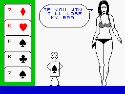 Animated Strip Poker (ZX Spectrum) screenshot: You'd make me a happy man Micky... what's your name again? Tell your Sweden cousins to come here too.