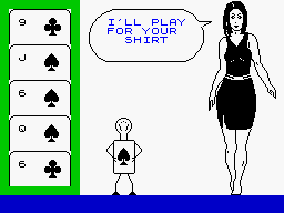 Animated Strip Poker (ZX Spectrum) screenshot: Fine for me.