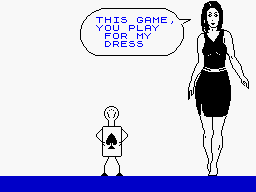 Animated Strip Poker (ZX Spectrum) screenshot: You bet M'lady.
