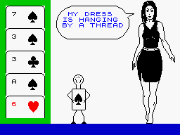 Animated Strip Poker (ZX Spectrum) screenshot: Here in Portugal we use to say: by a "pentelho".